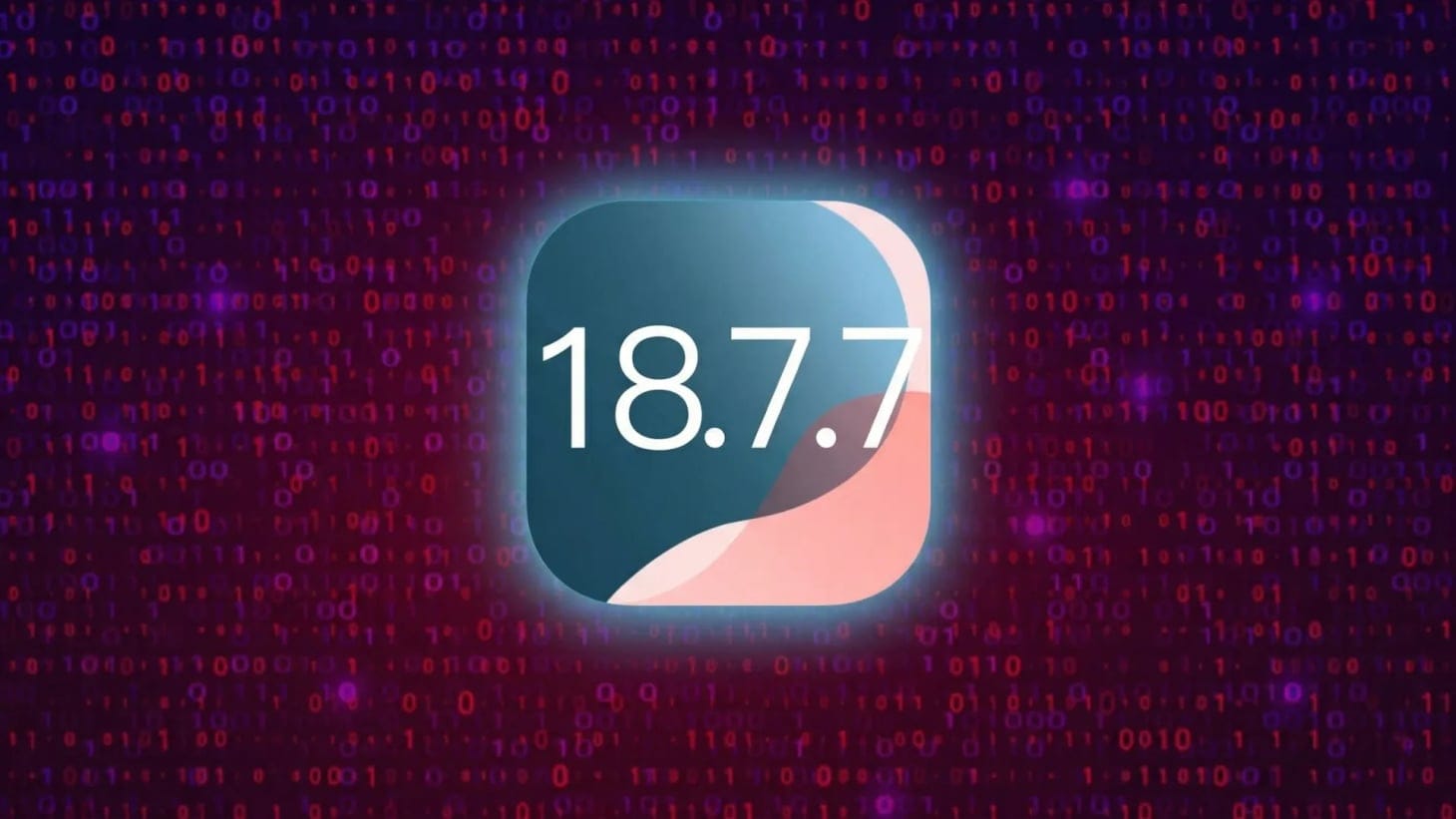 Apple patches DarkSword with iOS 18.7.7 on March 30, 2026